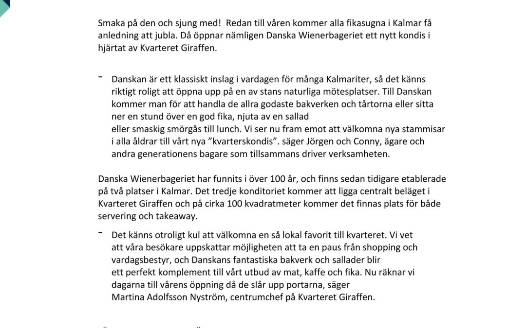 Goda nyheter! Danska Wienerbageriet öppnar i Kvarteret