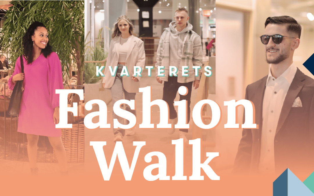 Kvarterets Fashion Walk 24 september